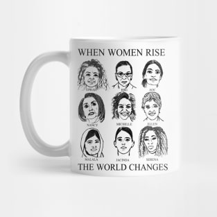 When Women Rise : The World Changes Mug